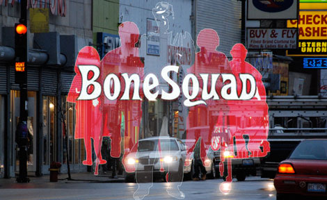 The Bone Squad to the Rescue