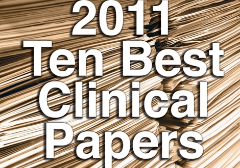 Ten BEST Orthopedic Clinical Studies of 2011