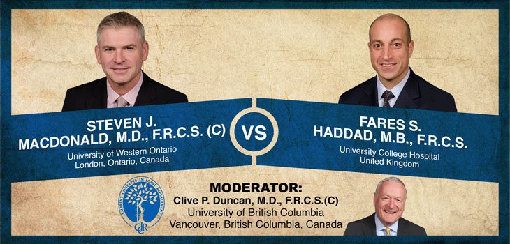 MacDonald, Haddad Debate Femoral Head Materials
