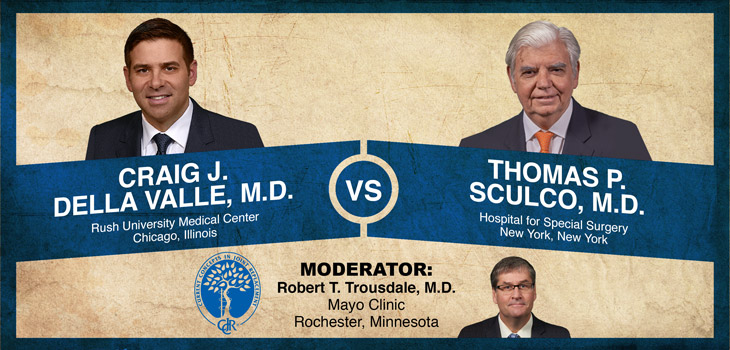 Della Valle v. Sculco: Dual Mobility Cups: The Emergent Solution for Recurrent Dislocation