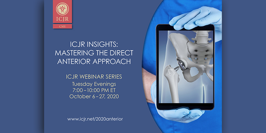 ICJR’s DAA Hip Virtual CME Course Starts on October 6