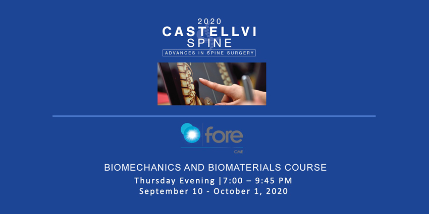 Castellvi Meeting’s Remarkable Biomechanics/Biomaterials Course