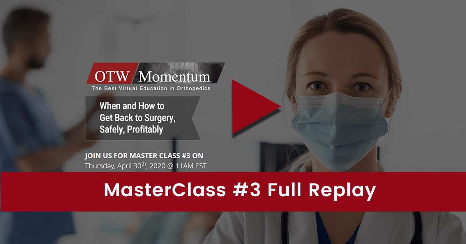 Replay of OTW Momentum Master Class #3