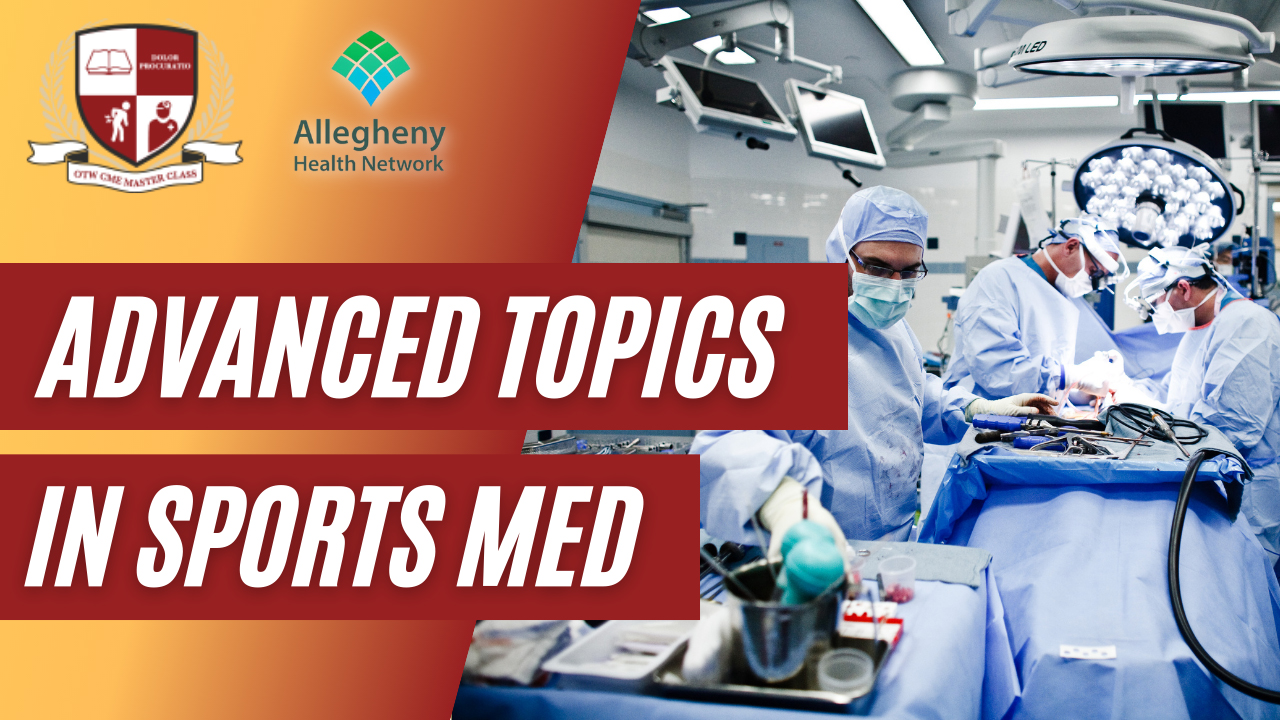 Advanced Topics in Sports Medicine
