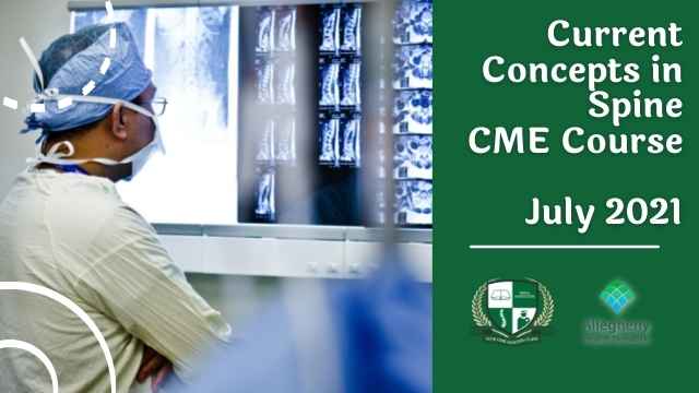 Advanced Topics in Spine Surgery – July 2021