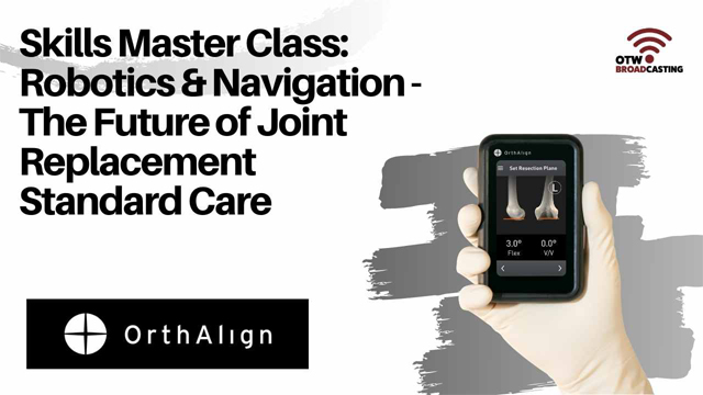 Robotics & Navigation – The Future of Joint Replacement Standard Care