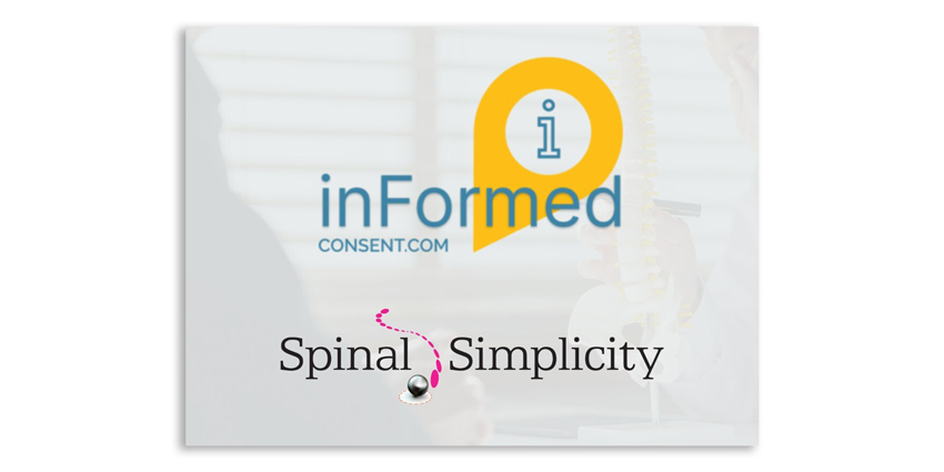 Spinal Simplicity and inFormed Consent Join Forces