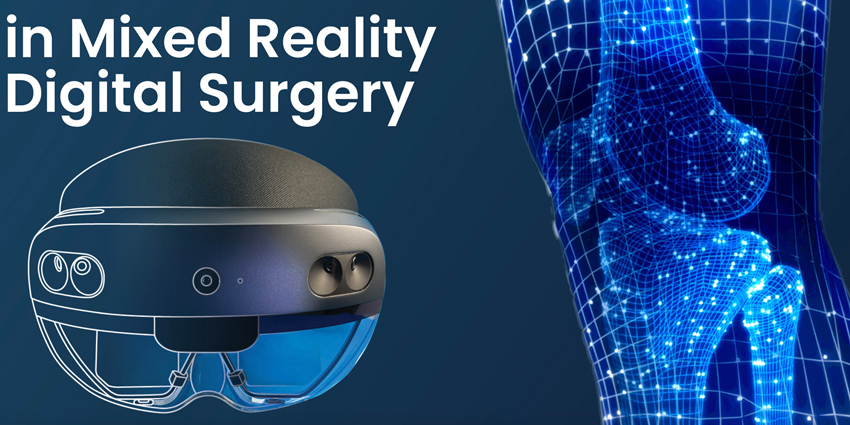 Mixed Reality, a ‘Reality’ for Total Knee Arthroplasty?