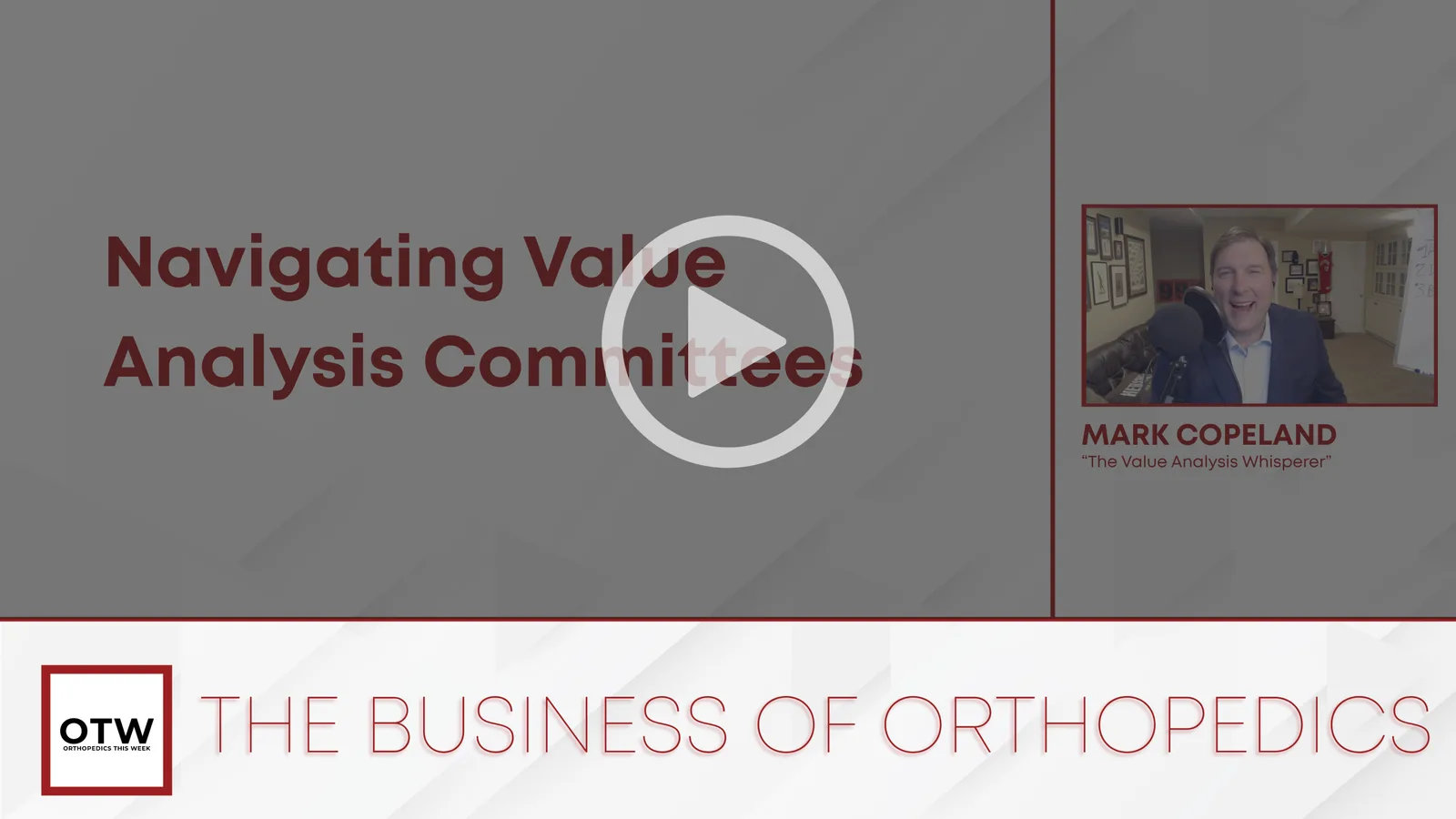 Navigating Value Analysis Committees – Mark Copeland