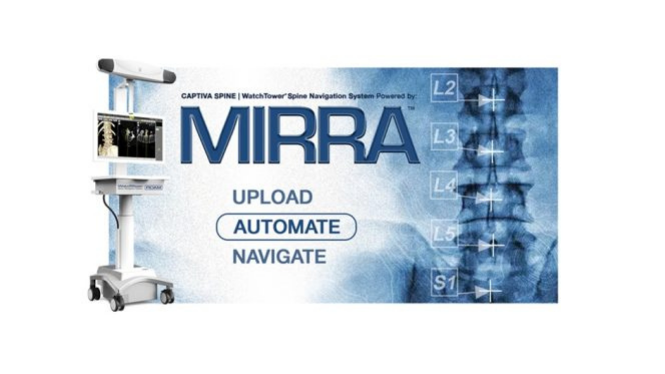 Captiva Spine Announces Initial U.S. Case Series for the WatchTower ROAM Spine Navigation System Powered by MIRRA with Aaron Creek, M.D.