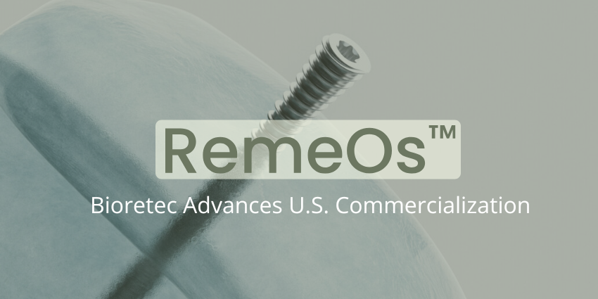Bioretec Advances U.S. Commercialization of First-of-Its-Kind Absorbable Metal Implant